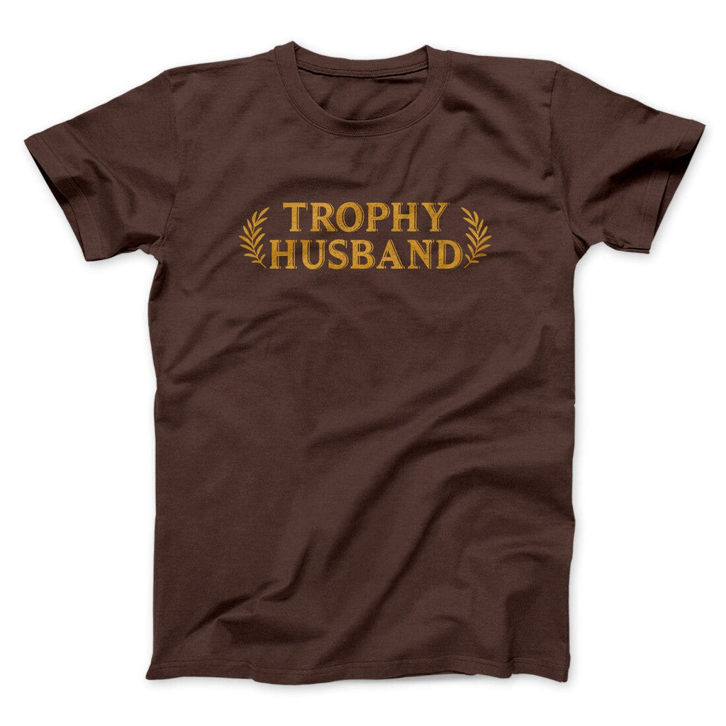 Trophy Husband Funny Men/Unisex T-Shirt