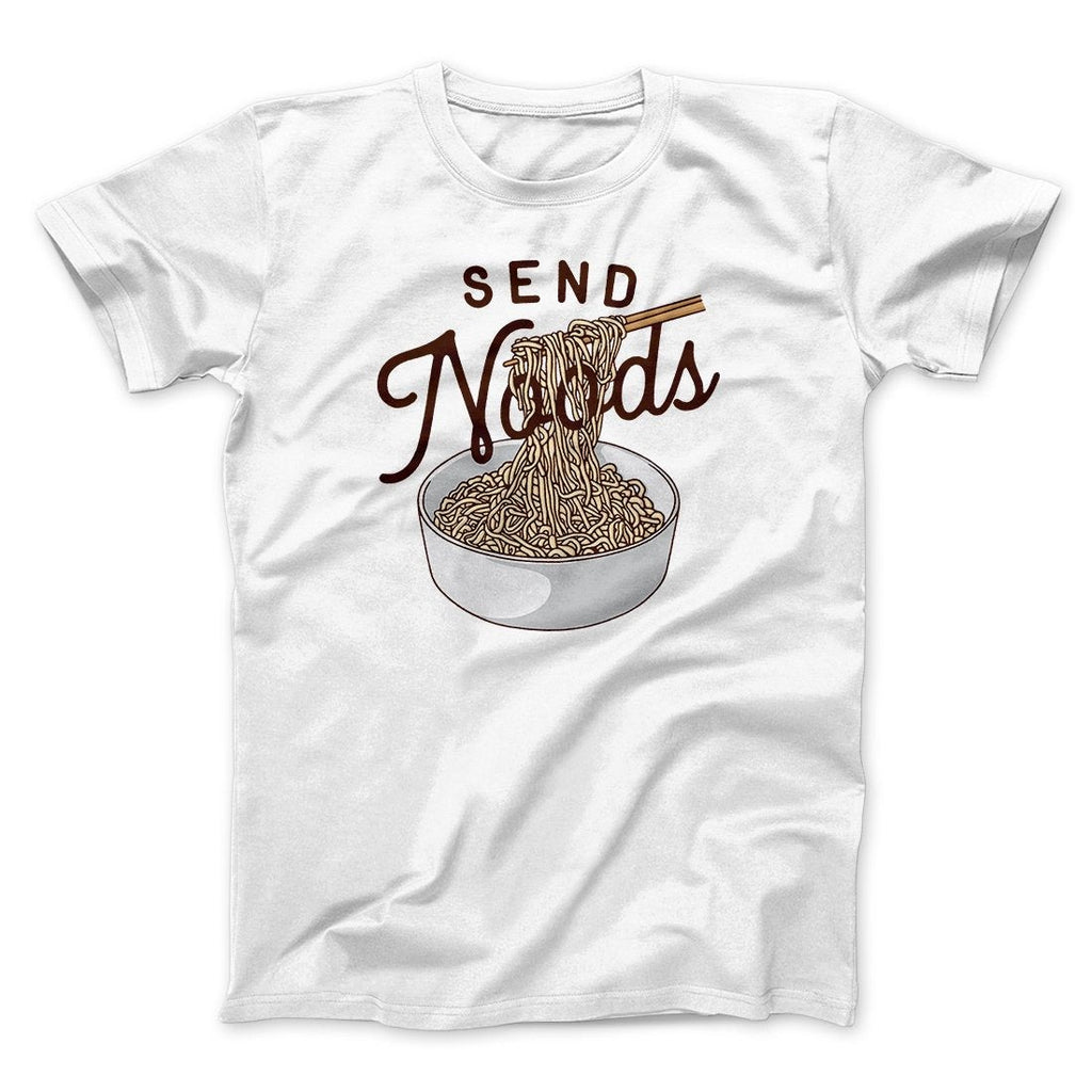 Send Noods Funny Men/Unisex T-Shirt