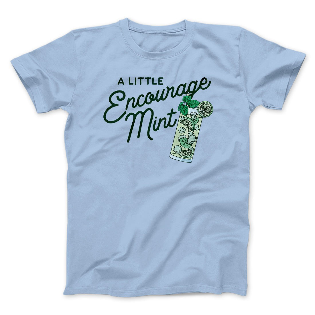 A Little Encourage-Mint Men/Unisex T-Shirt