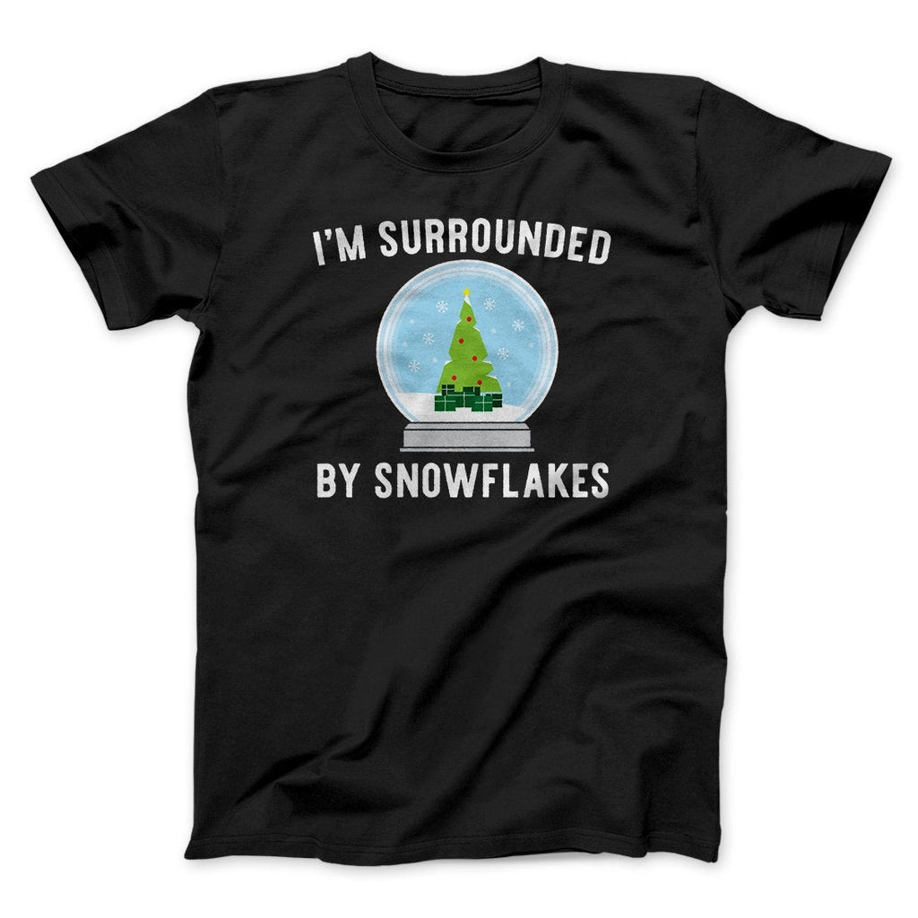 I'm Surrounded By Snowflakes Men/Unisex T-Shirt