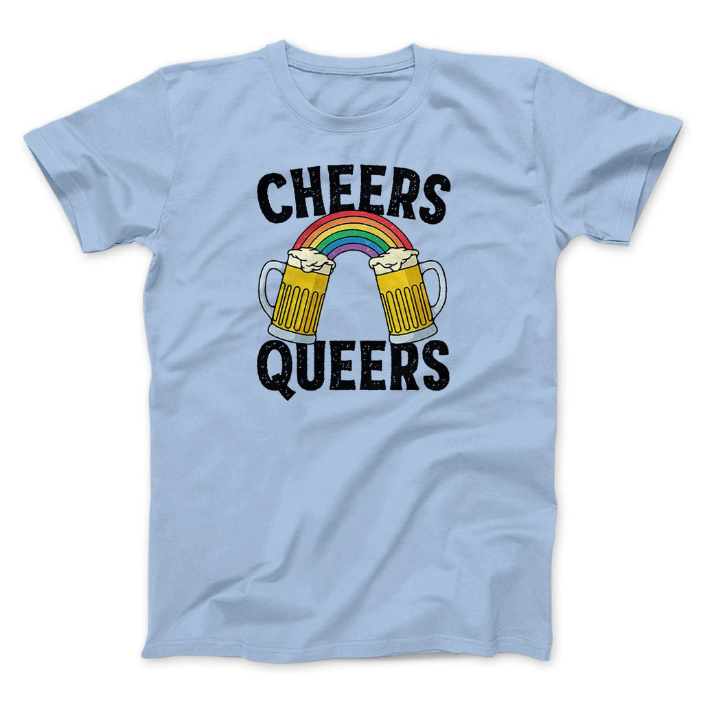 Cheers Queers Men/Unisex T-Shirt