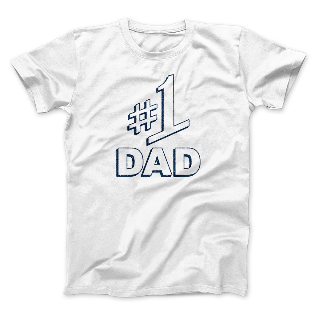 #1 Dad Men/Unisex T-Shirt