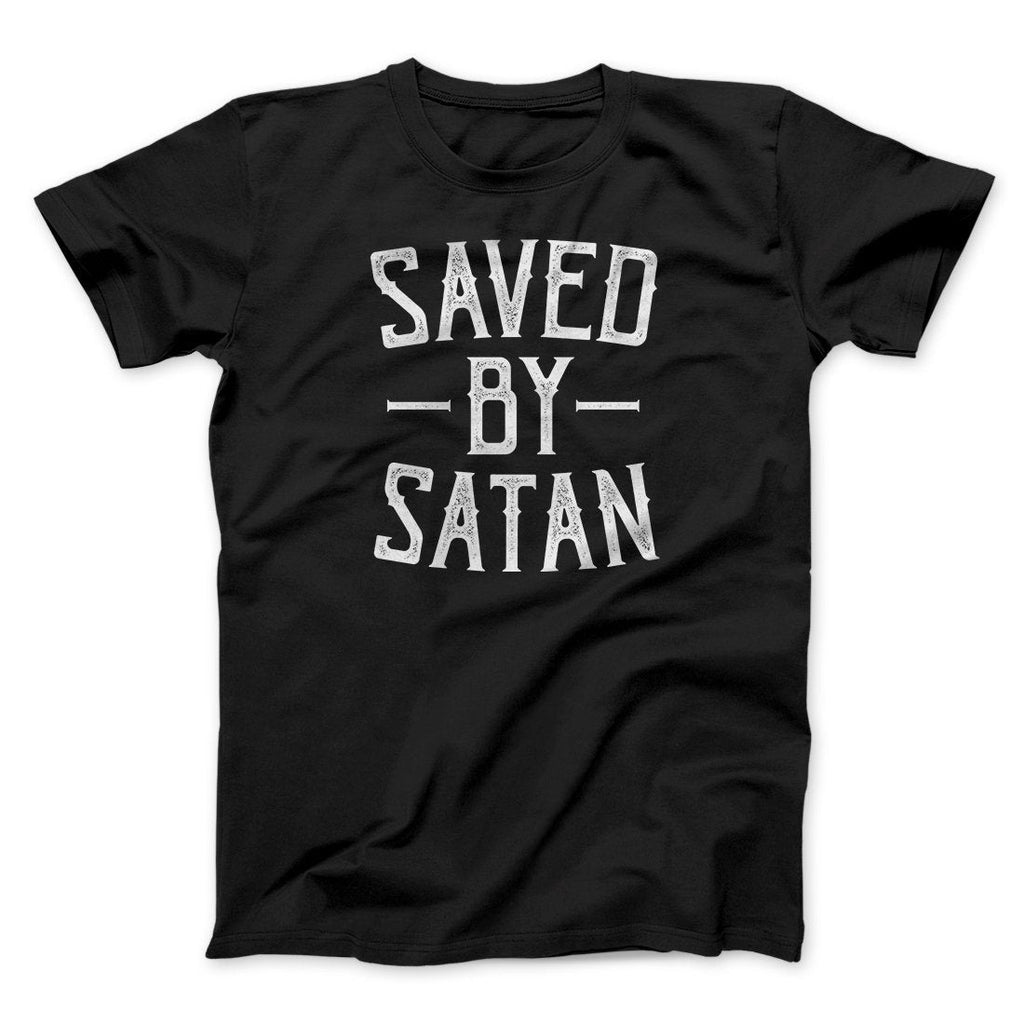 Saved By Satan Men/Unisex T-Shirt