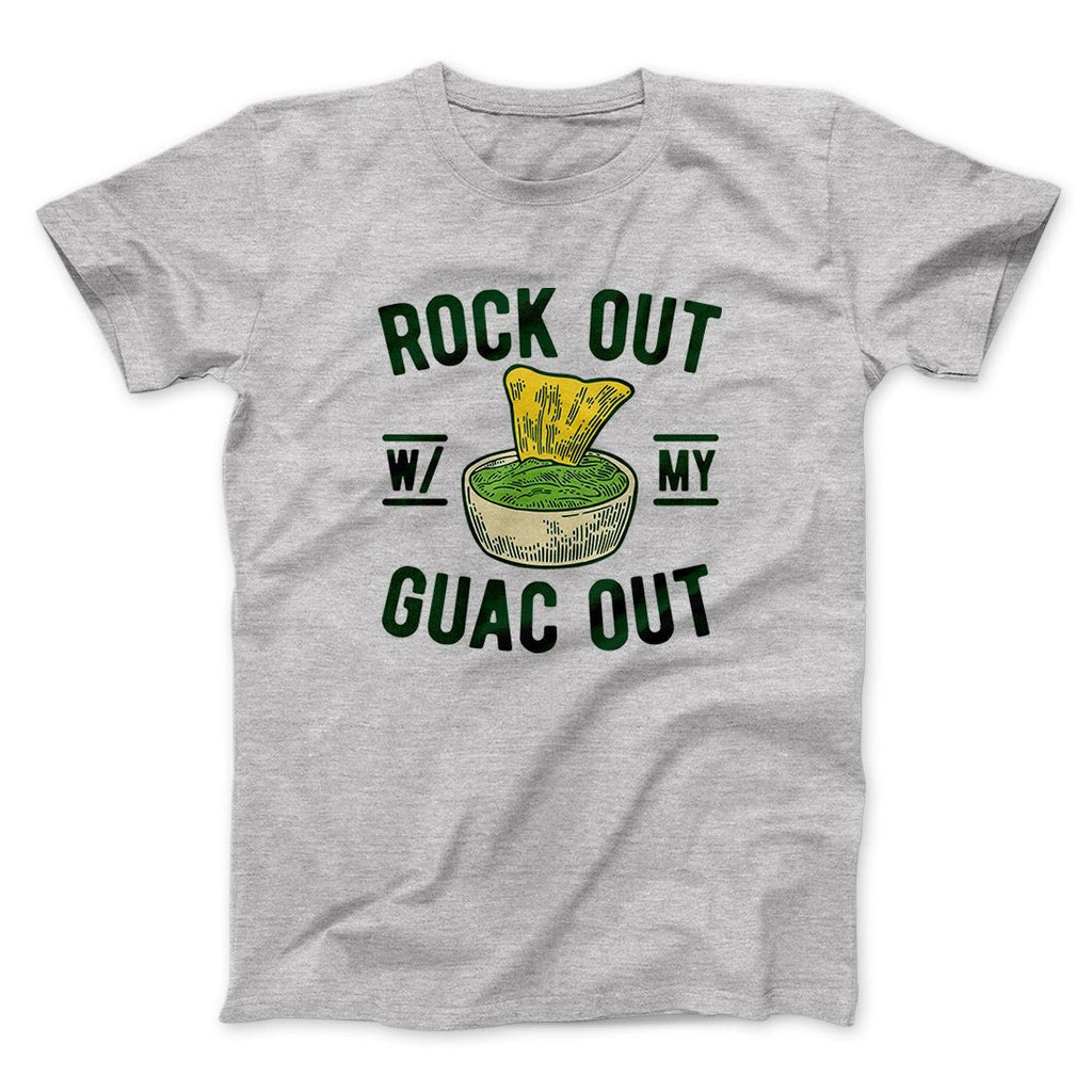 Rock Out With My Guac Out Men/Unisex T-Shirt