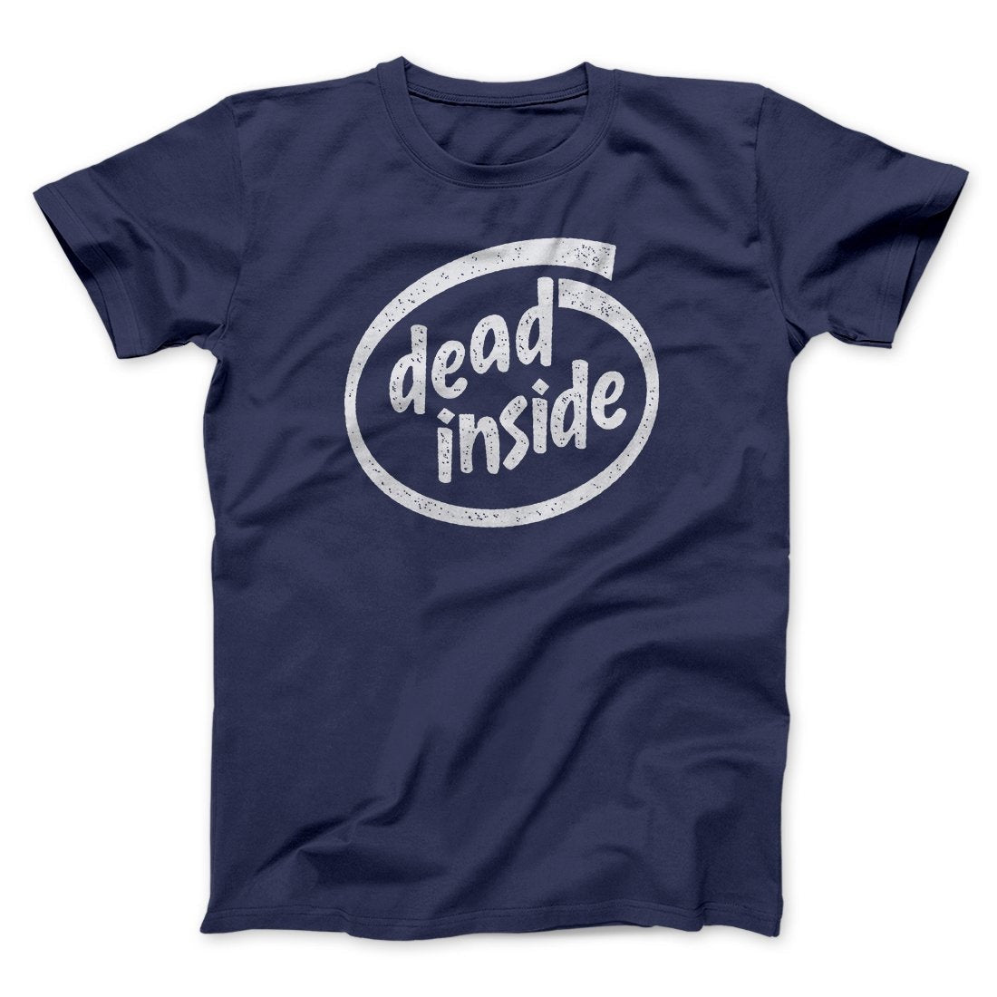Dead Inside Men/Unisex T-Shirt