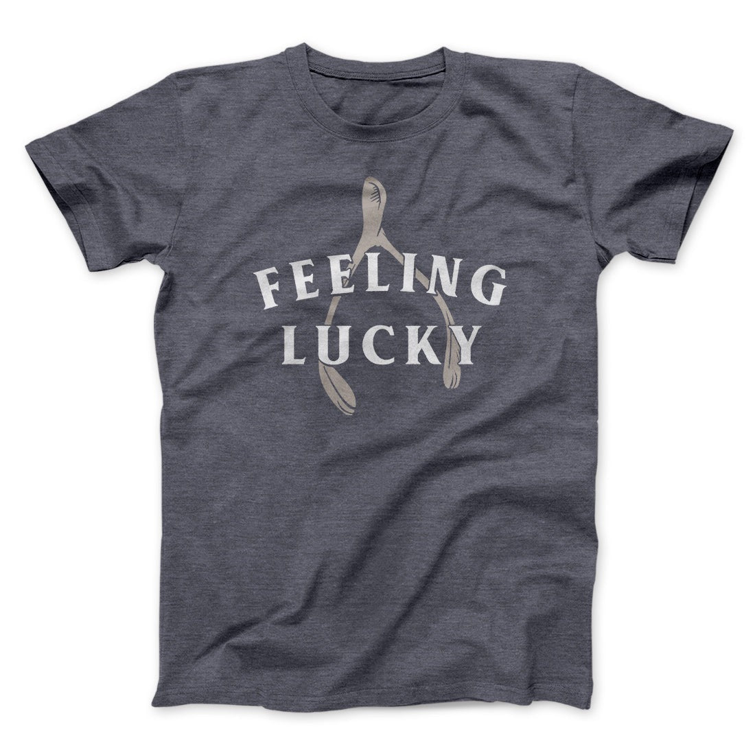 Feeling Lucky Funny Thanksgiving Men/Unisex T-Shirt