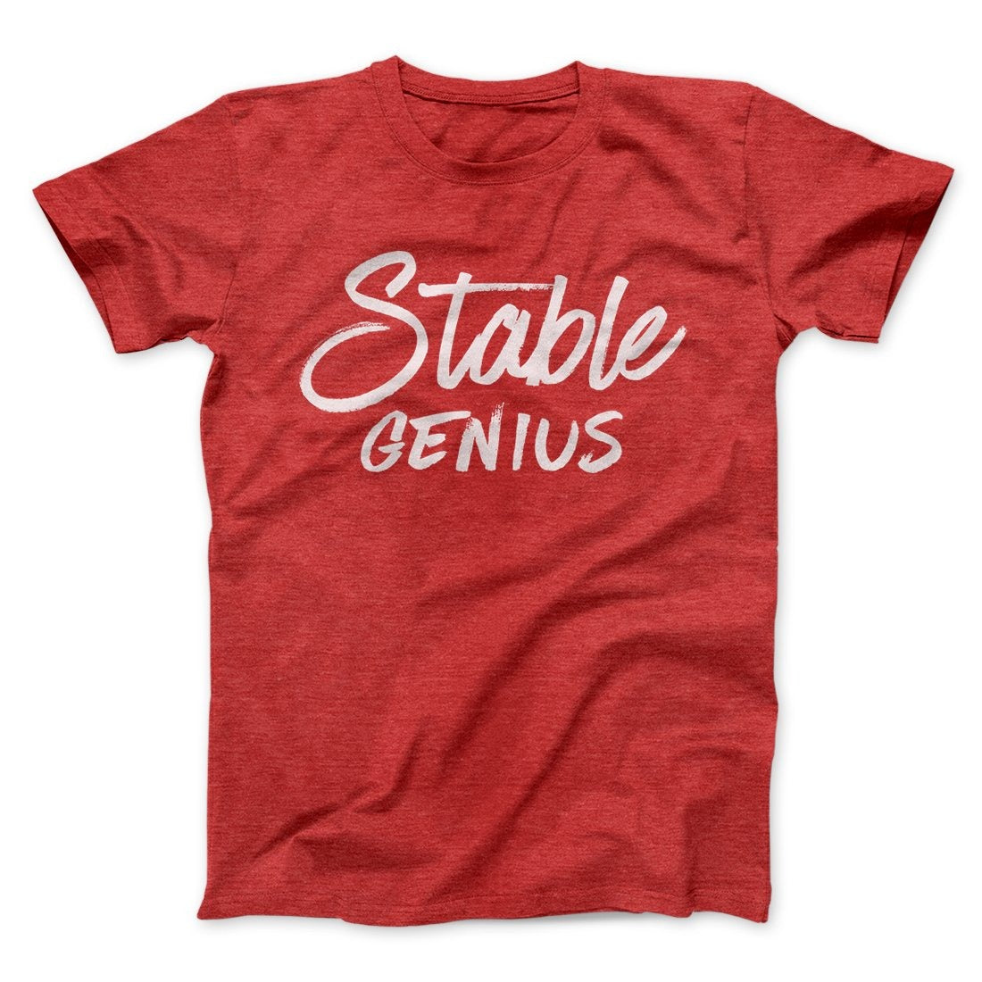 Very Stable Genius Men/Unisex T-Shirt
