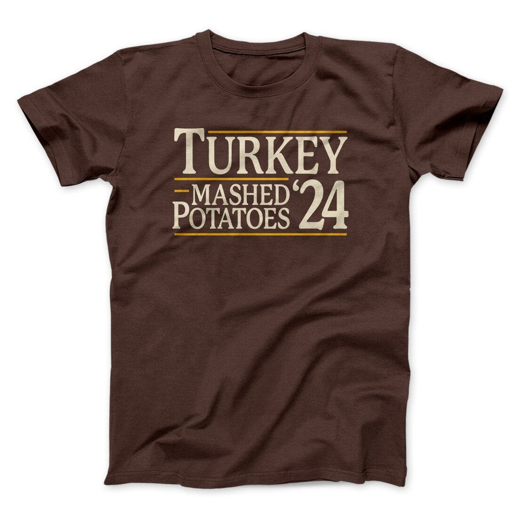 Turkey & Mashed Potatoes 2024 Funny Thanksgiving Men/Unisex T-Shirt