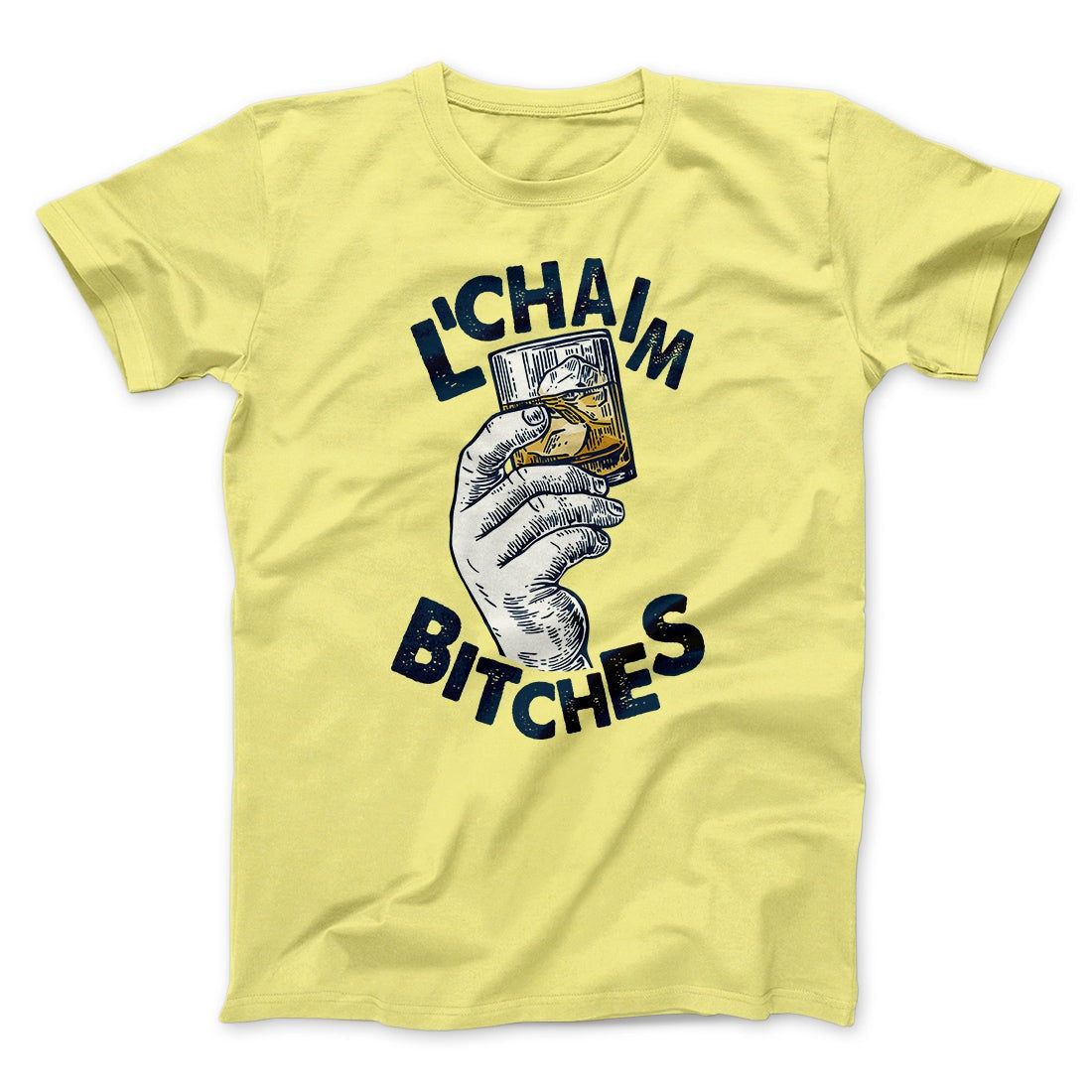 L'Chaim Bitches Funny Hanukkah Men/Unisex T-Shirt