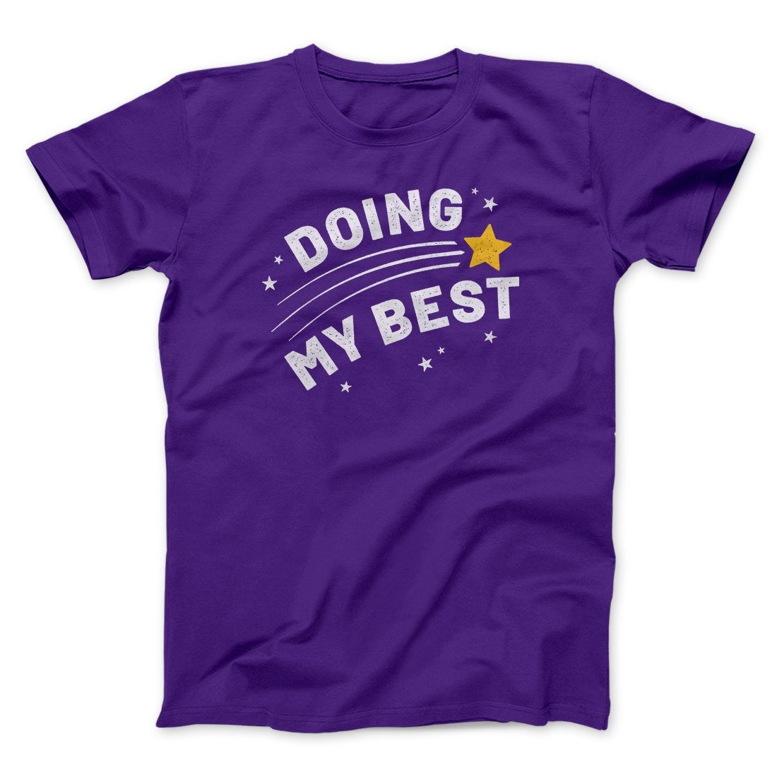 Doing My Best Funny Men/Unisex T-Shirt