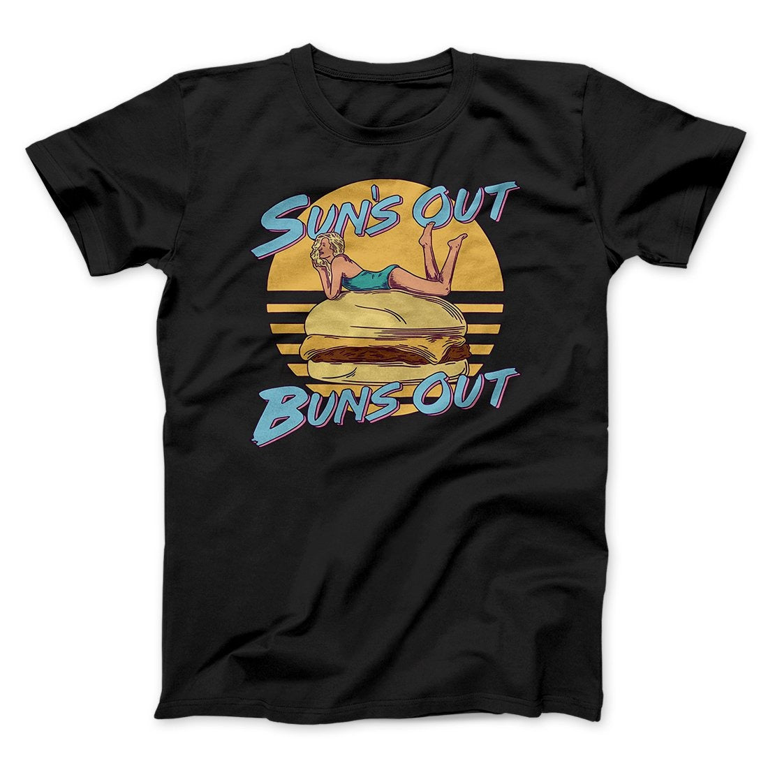 Sun's Out Buns Out Funny Men/Unisex T-Shirt