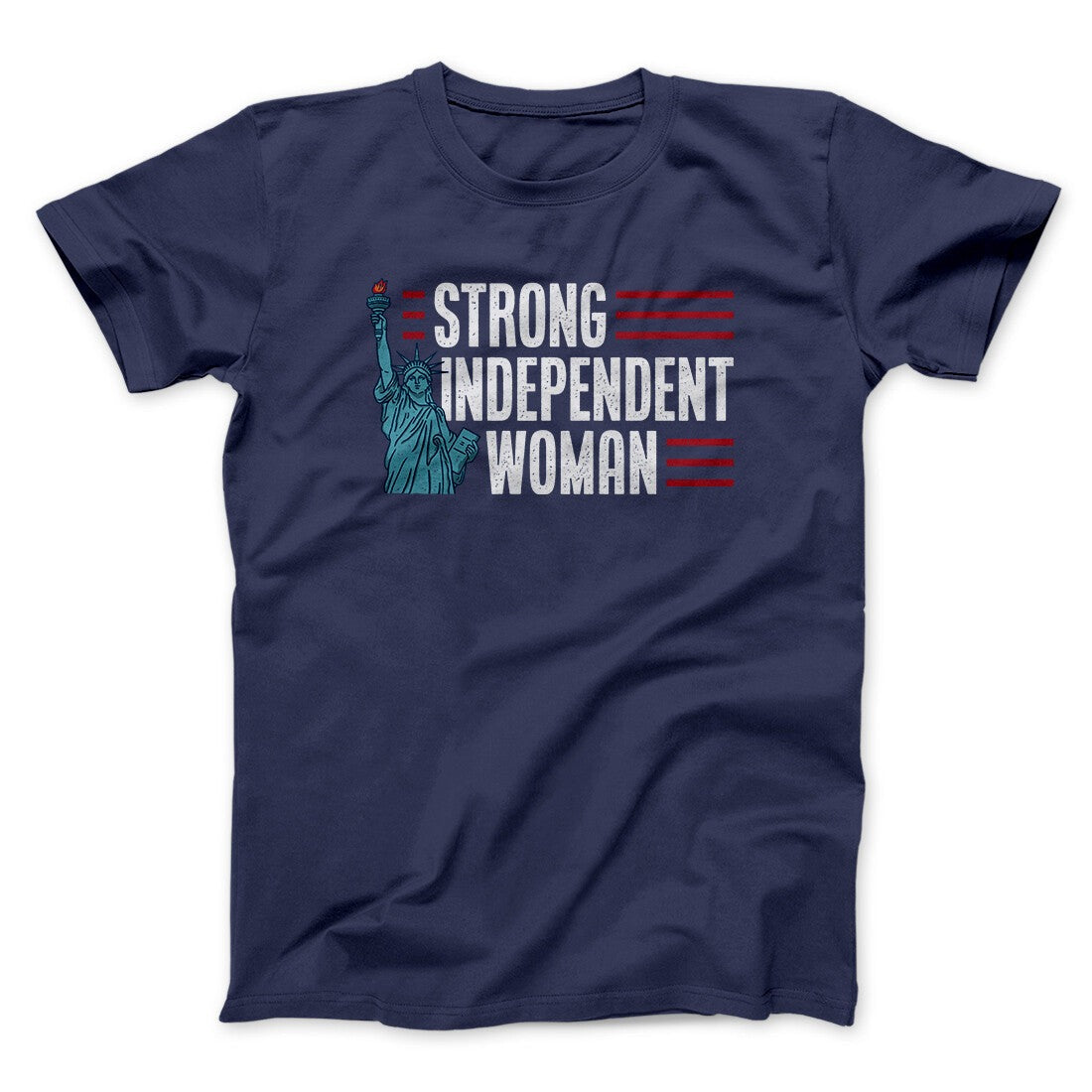 Strong Independent Woman Men/Unisex T-Shirt