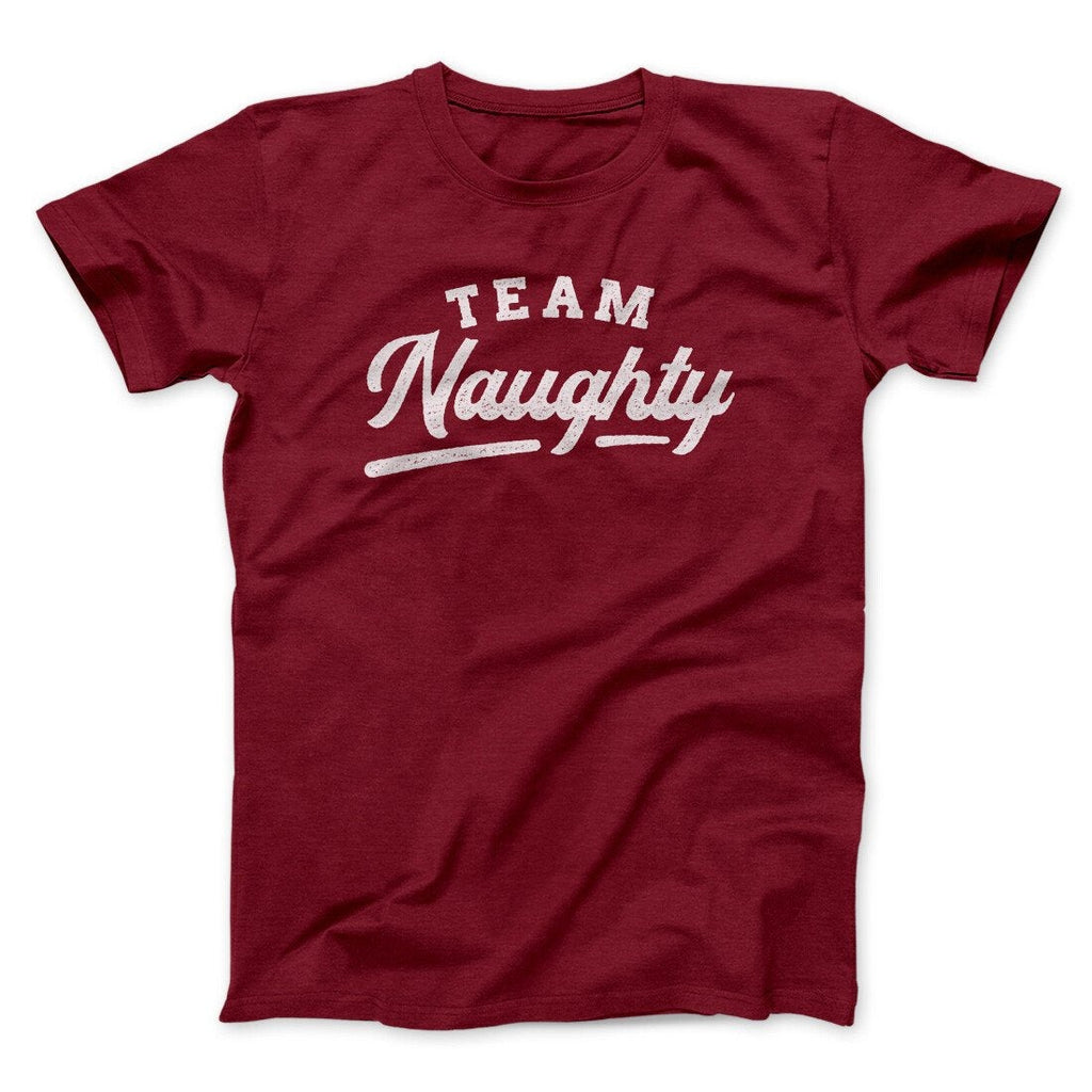 Team Naughty Men/Unisex T-Shirt