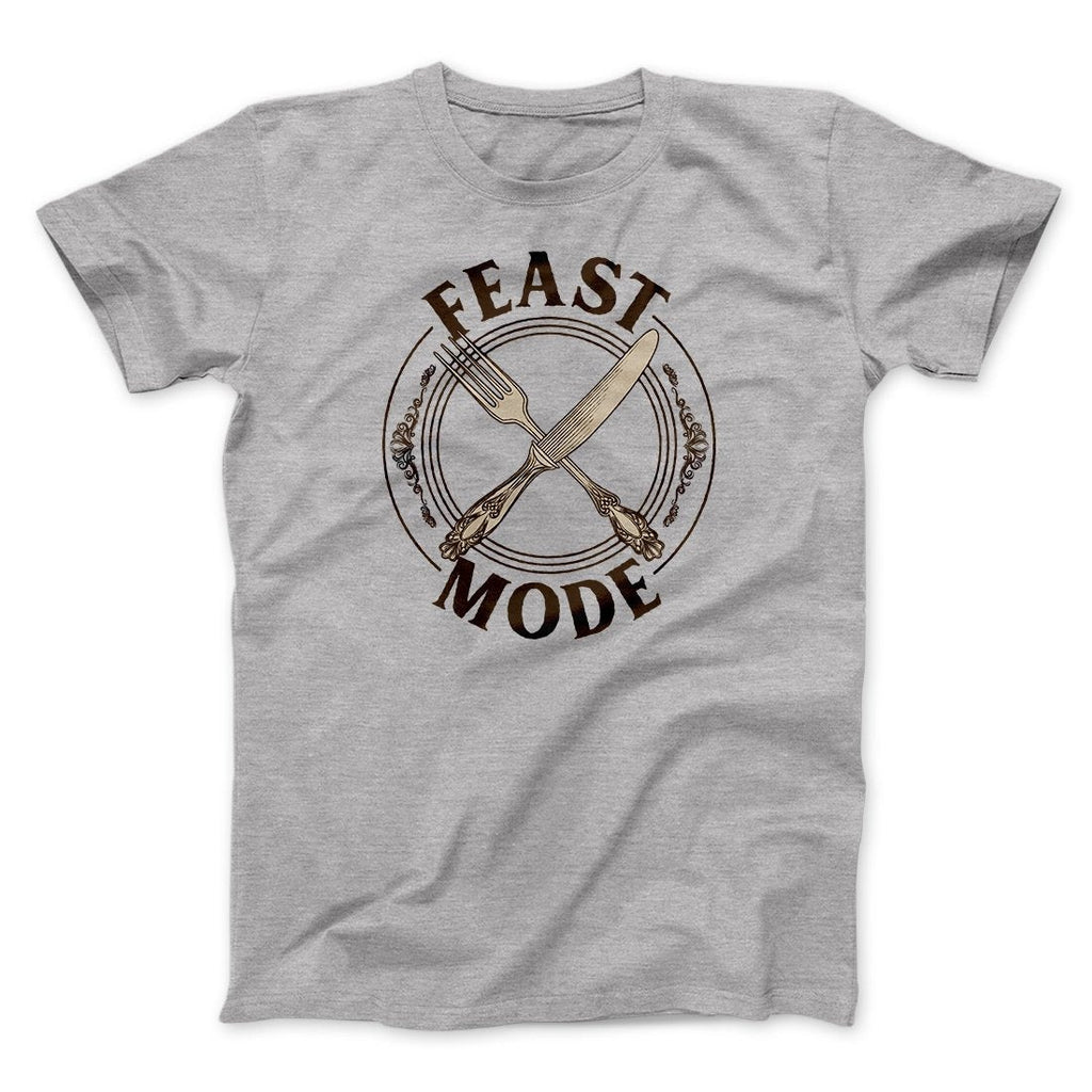 Feast Mode Funny Thanksgiving Men/Unisex T-Shirt