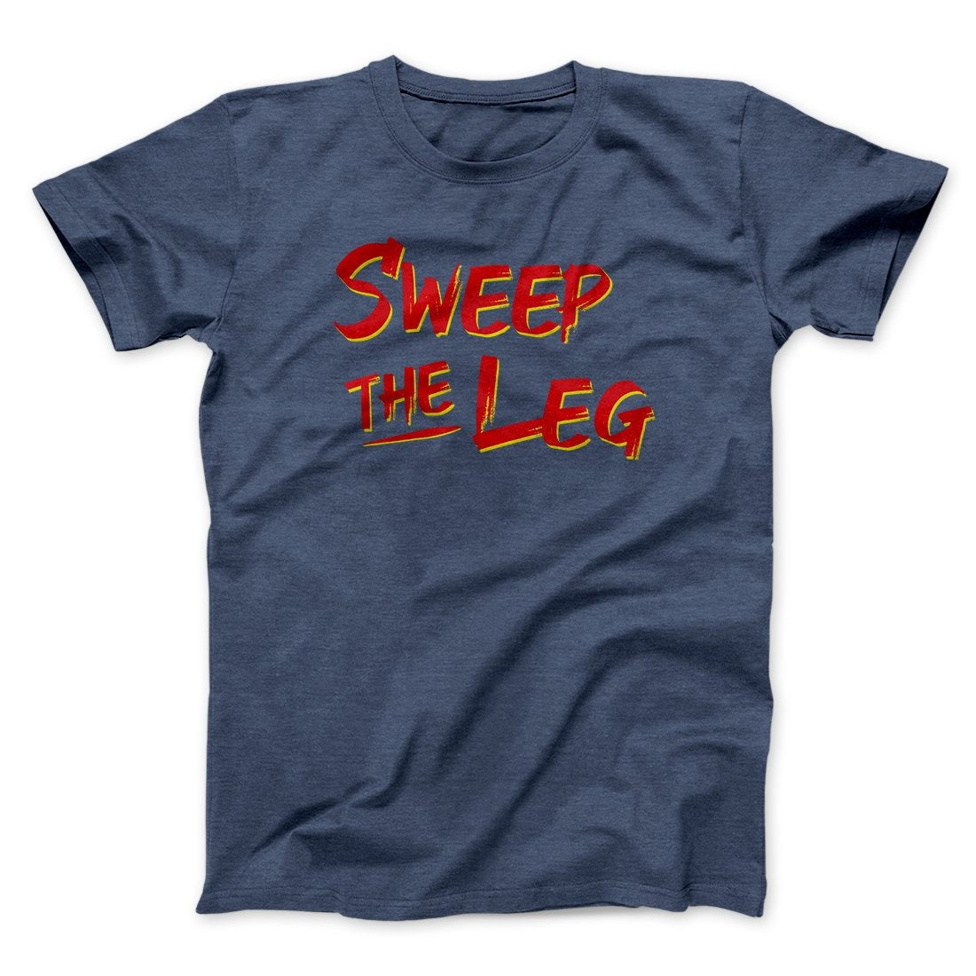 Sweep The Leg Funny Movie Men/Unisex T-Shirt