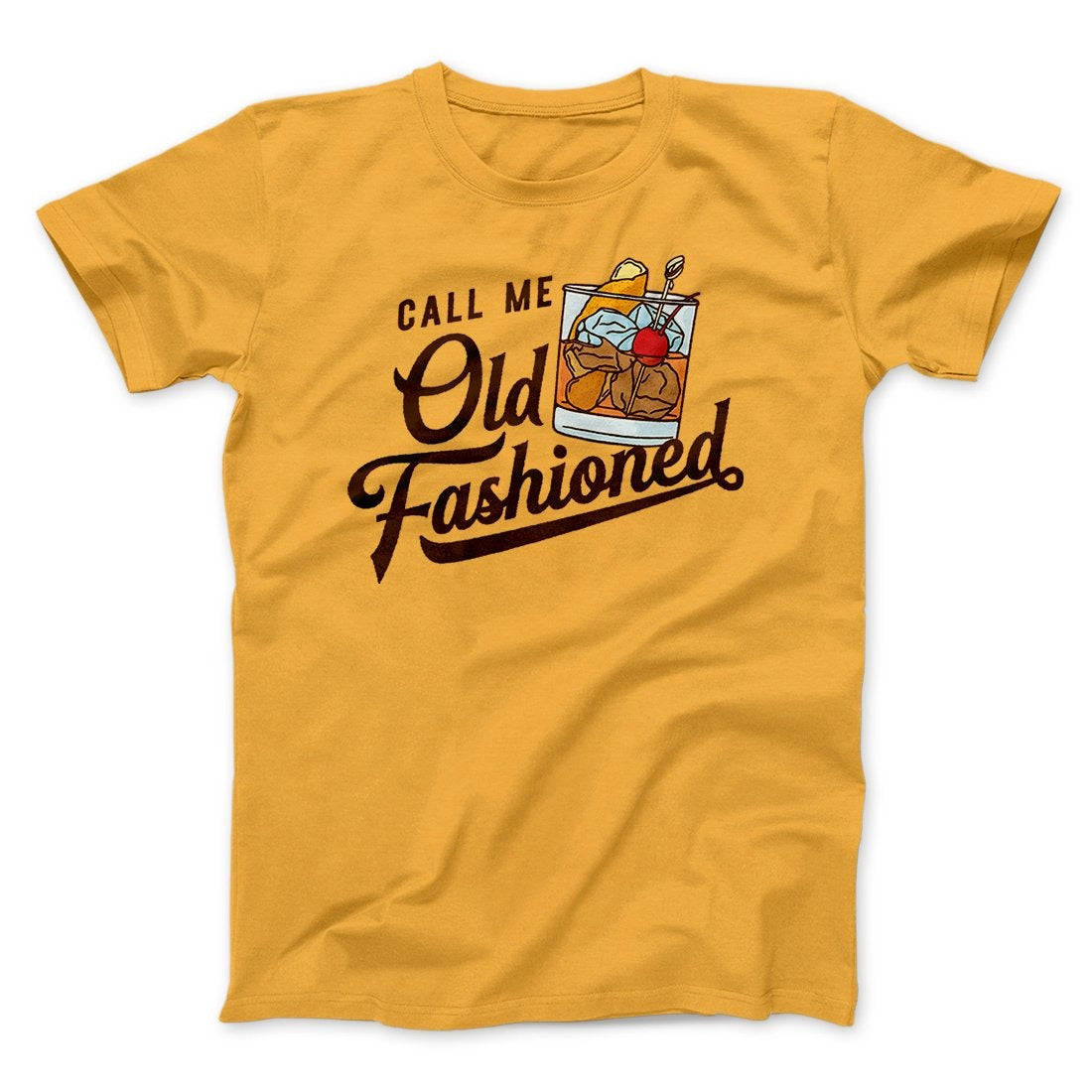Call Me Old Fashioned Men/Unisex T-Shirt