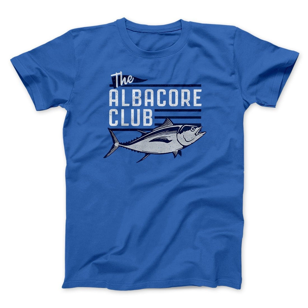 The Albacore Club Funny Movie Men/Unisex T-Shirt