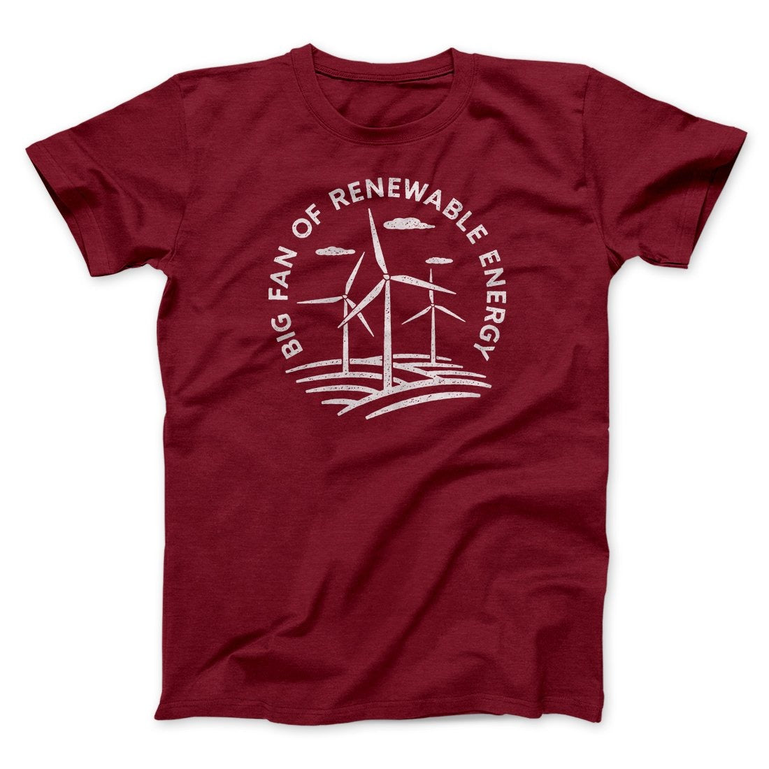 Big Fan of Renewable Energy Men/Unisex T-Shirt