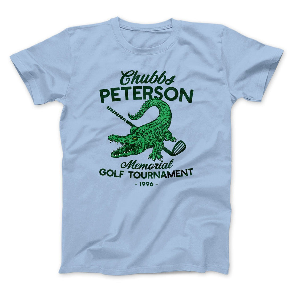 Chubbs Peterson Memorial Golf Tournament Funny Movie Men/Unisex T-Shirt