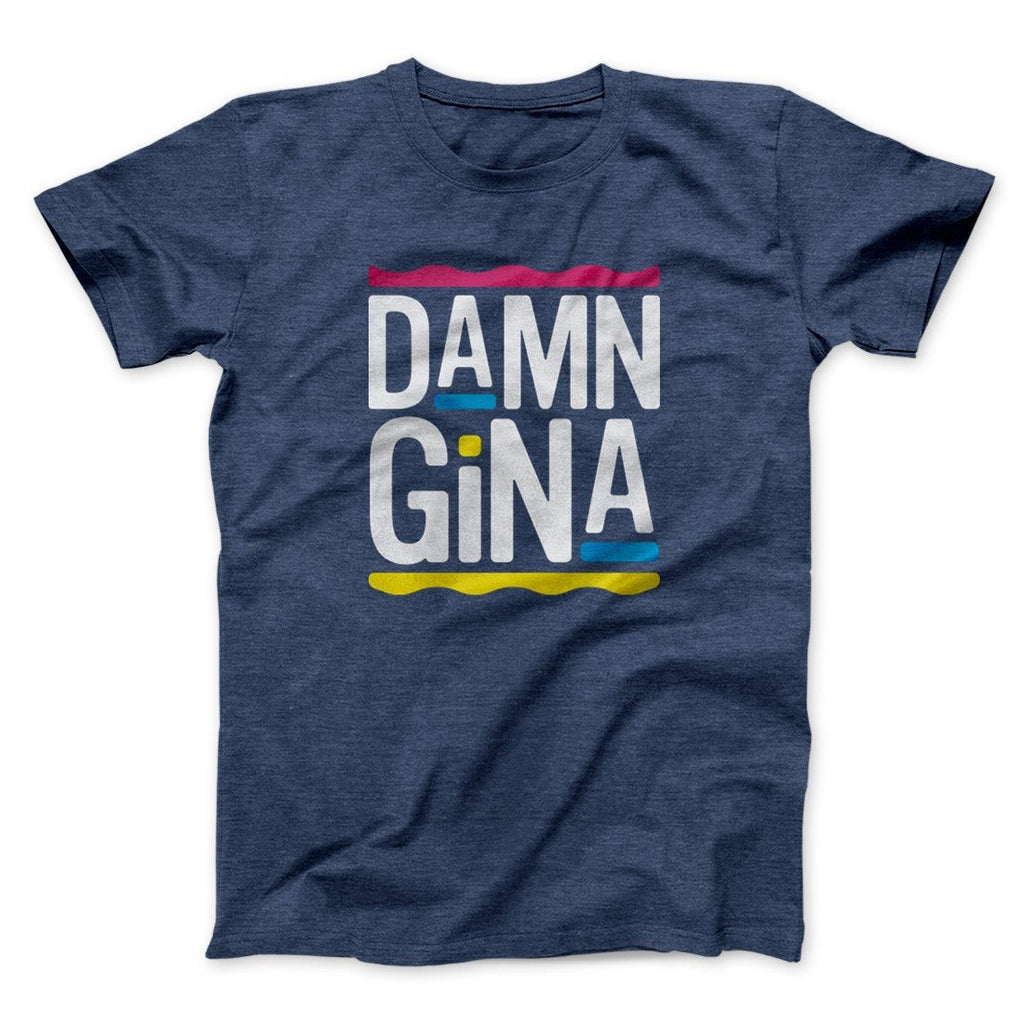 Damn Gina Men/Unisex T-Shirt