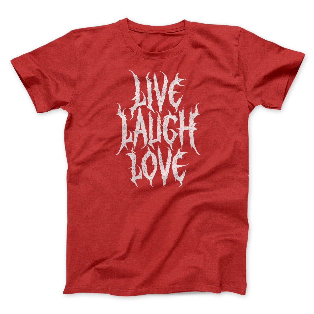 Death Metal Live Laugh Love Funny Men/Unisex T-Shirt