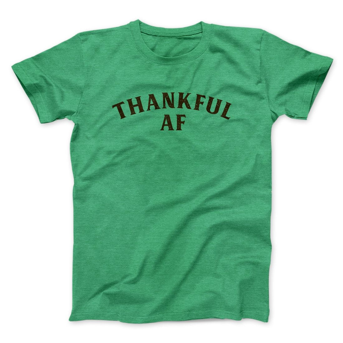 Thankful AF Funny Thanksgiving Men/Unisex T-Shirt