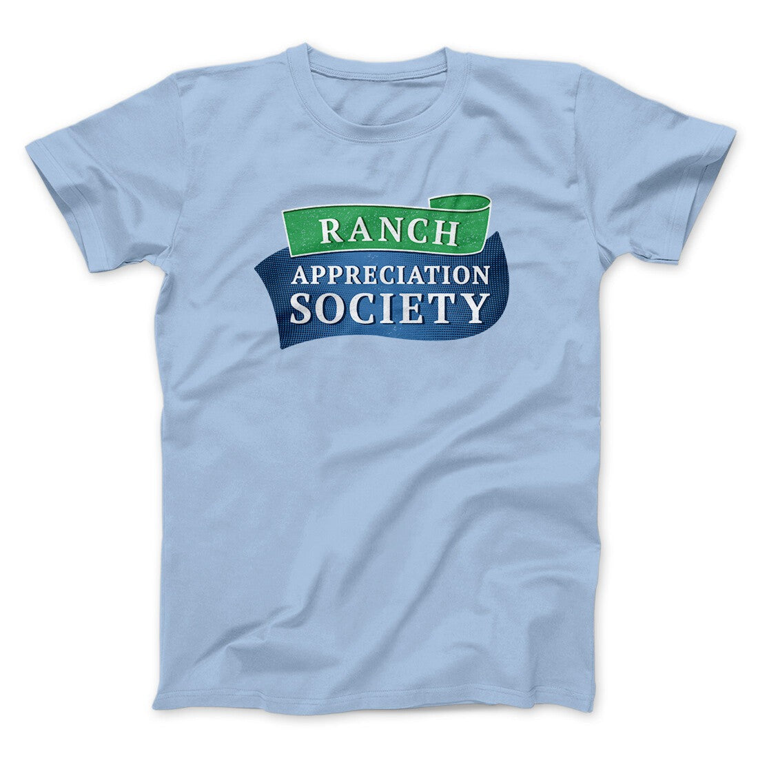 Ranch Appreciation Society Funny Men/Unisex T-Shirt