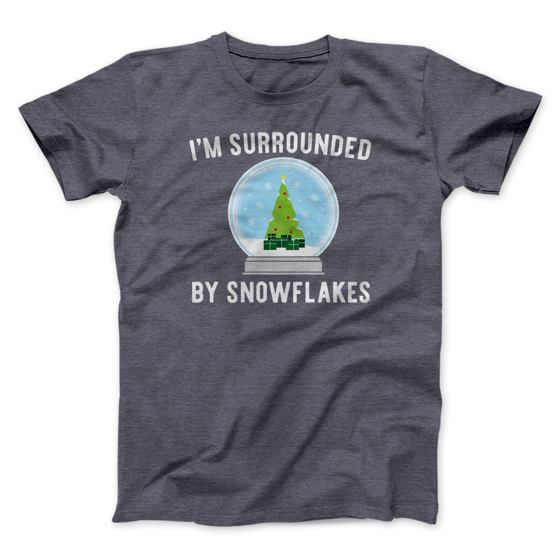 I'm Surrounded By Snowflakes Men/Unisex T-Shirt
