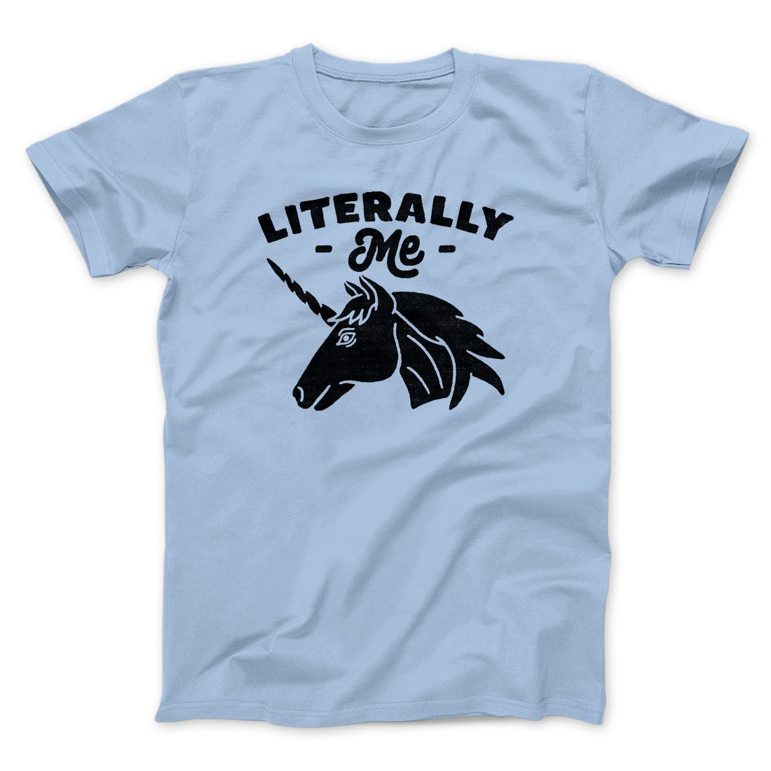 Literally Me Unicorn Men/Unisex T-Shirt