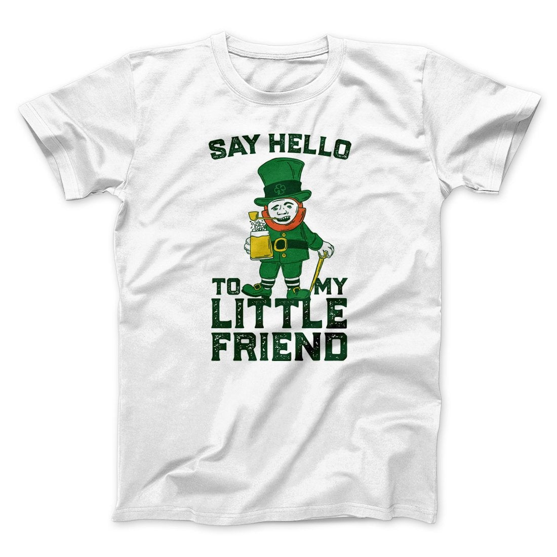 Say Hello To My Little Friend Men/Unisex T-Shirt