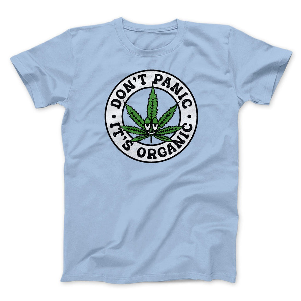 Don't Panic It's Organic Men/Unisex T-Shirt
