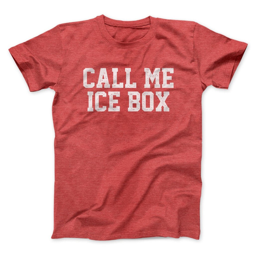 Call Me Ice Box Funny Movie Men/Unisex T-Shirt