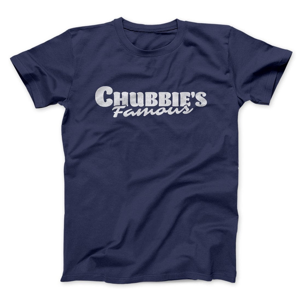 Chubbies Famous Men/Unisex T-Shirt