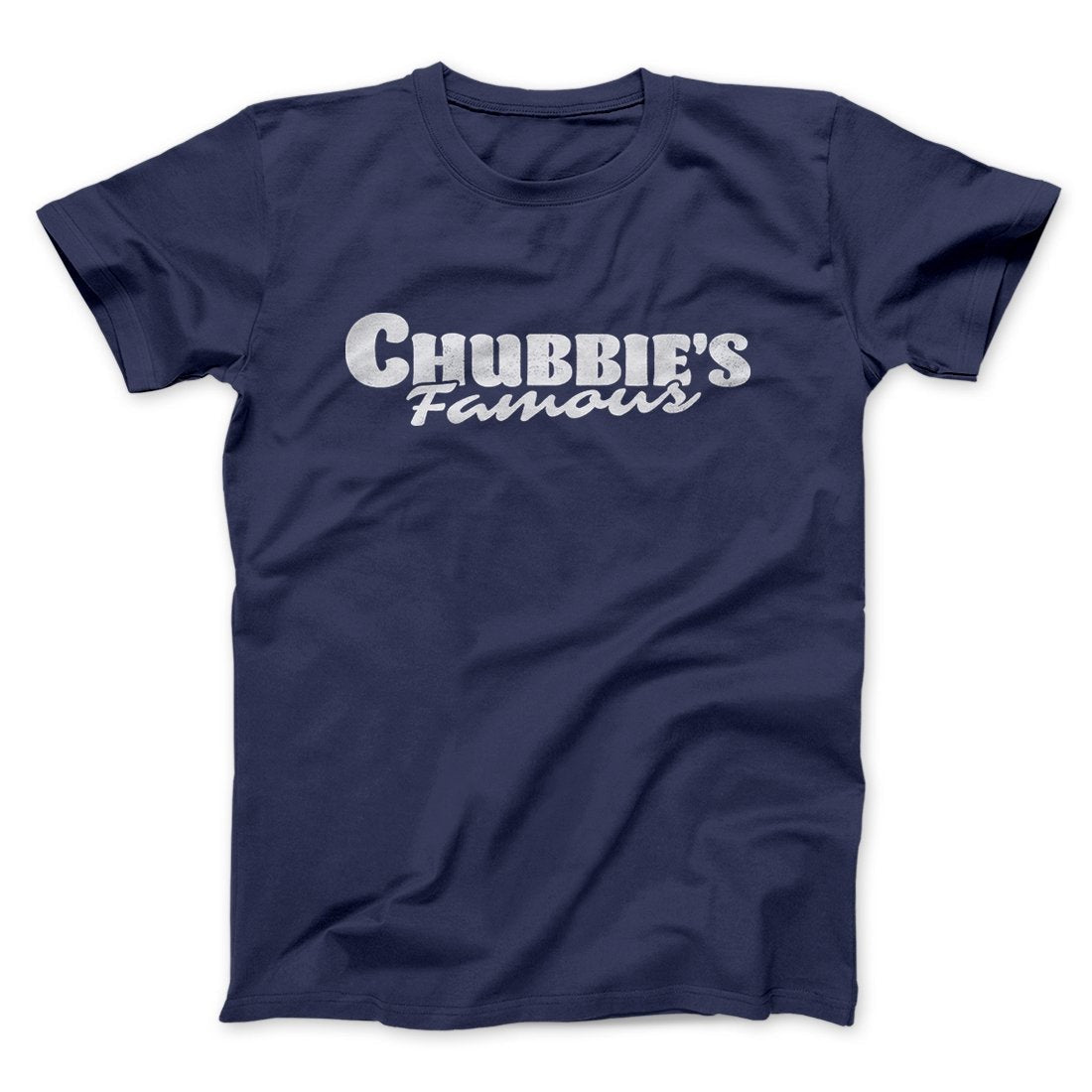 Chubbies Famous Men/Unisex T-Shirt