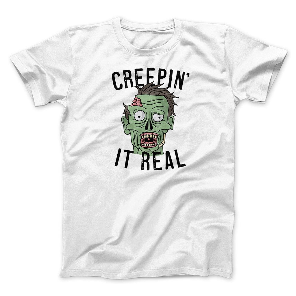 Creepin' It Real Men/Unisex T-Shirt