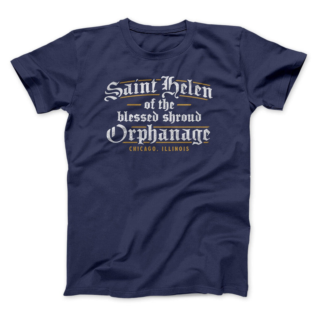 Saint Helen Of The Blessed Shroud Orphanage Funny Movie Men/Unisex T-Shirt