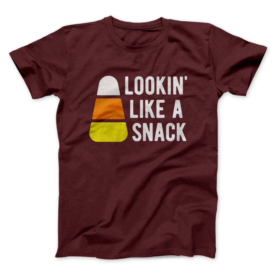 Lookin' Like a Snack Men/Unisex T-Shirt