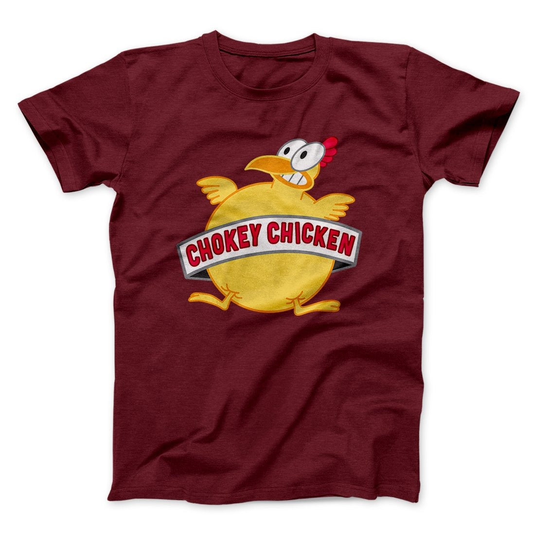 Chokey Chicken Men/Unisex T-Shirt