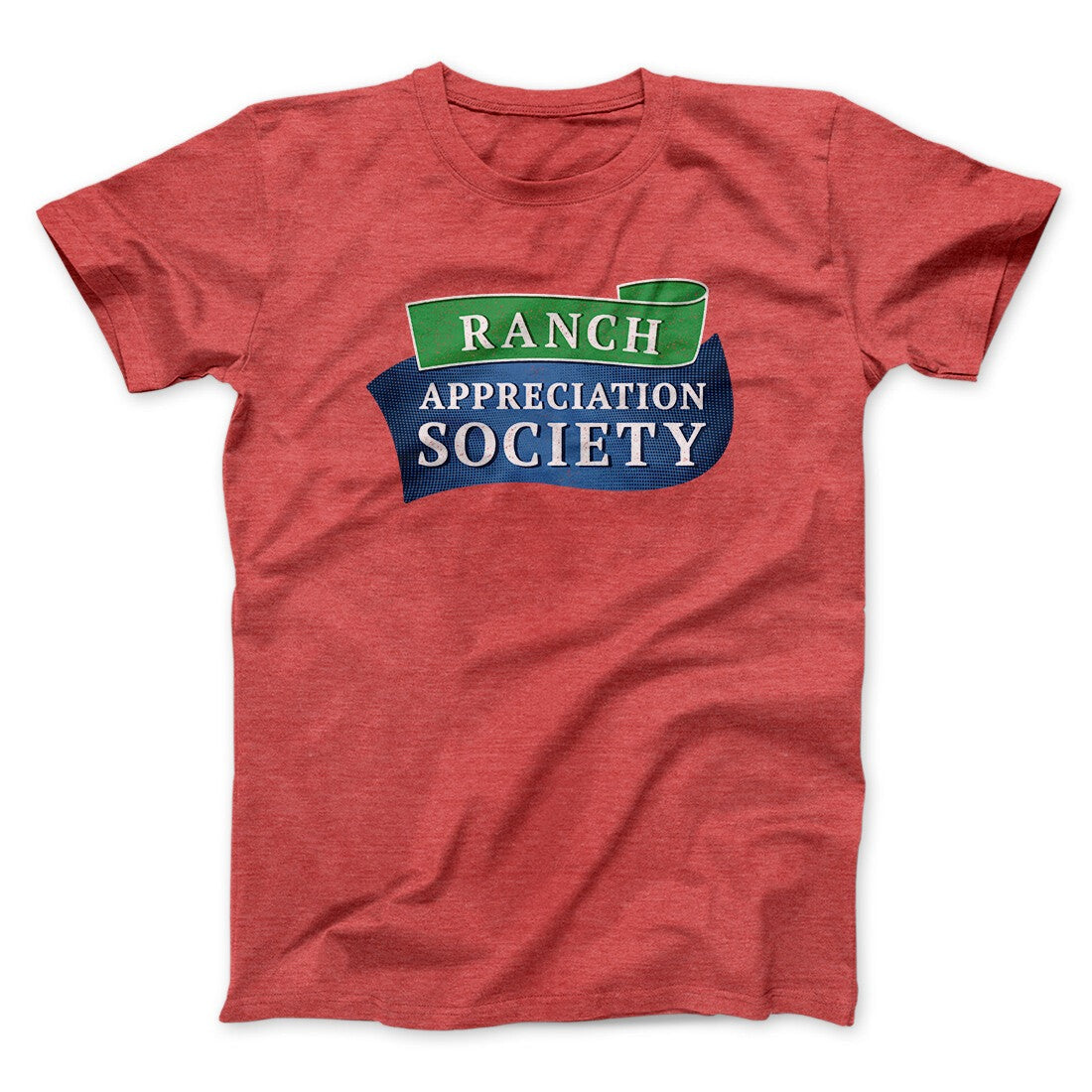 Ranch Appreciation Society Funny Men/Unisex T-Shirt