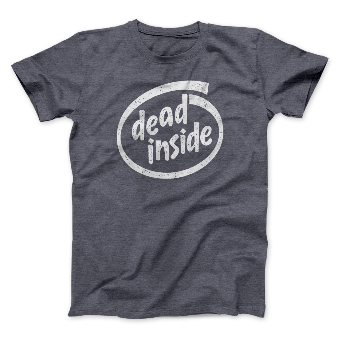 Dead Inside Men/Unisex T-Shirt