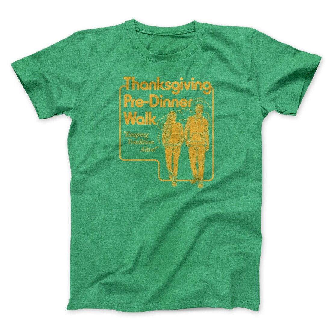 Thanksgiving Pre-Dinner Walk Funny Thanksgiving Men/Unisex T-Shirt