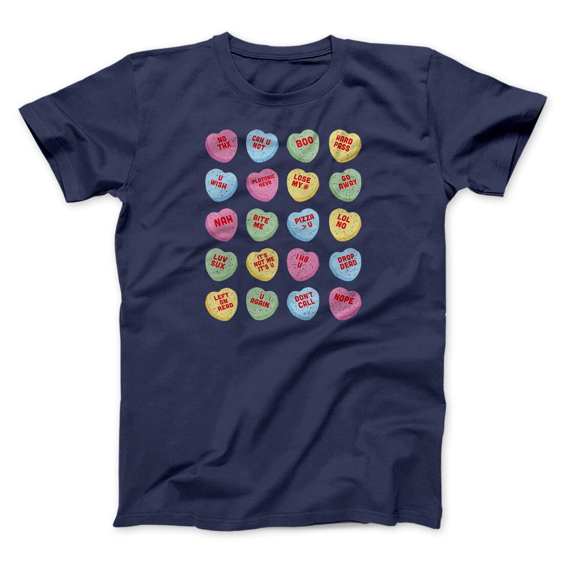 Candy Heart Anti-Valentines Men/Unisex T-Shirt