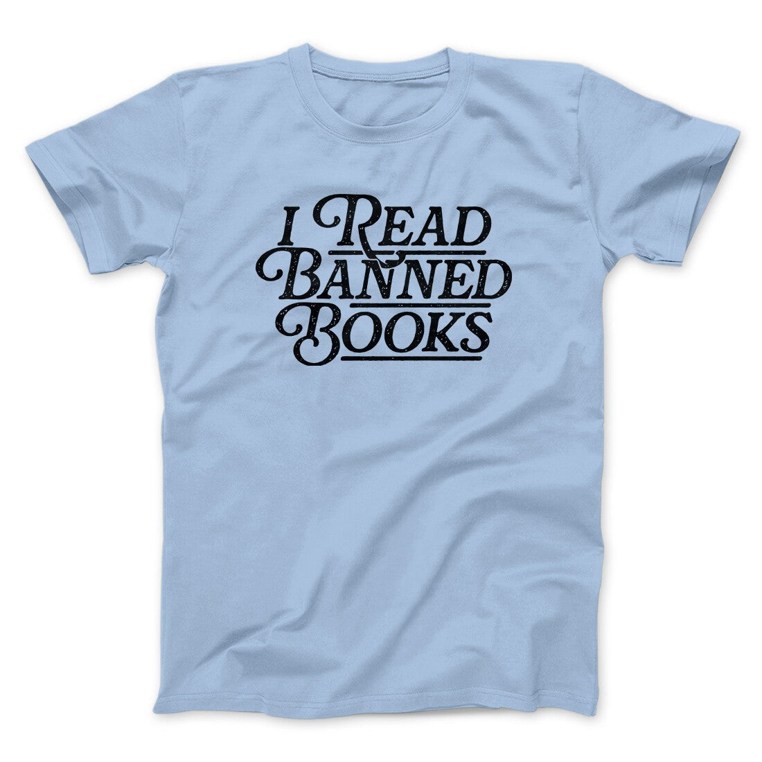 I Read Banned Books Men/Unisex T-Shirt