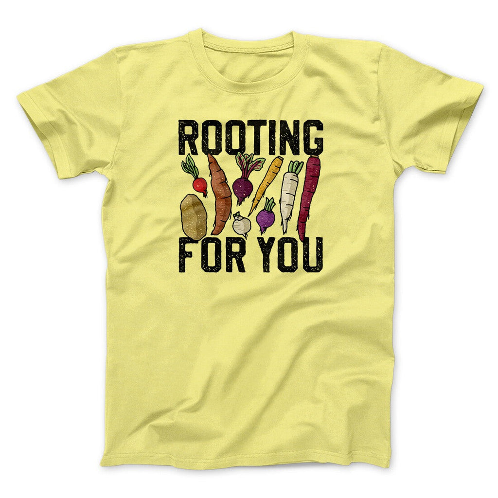 Rooting For You Men/Unisex T-Shirt