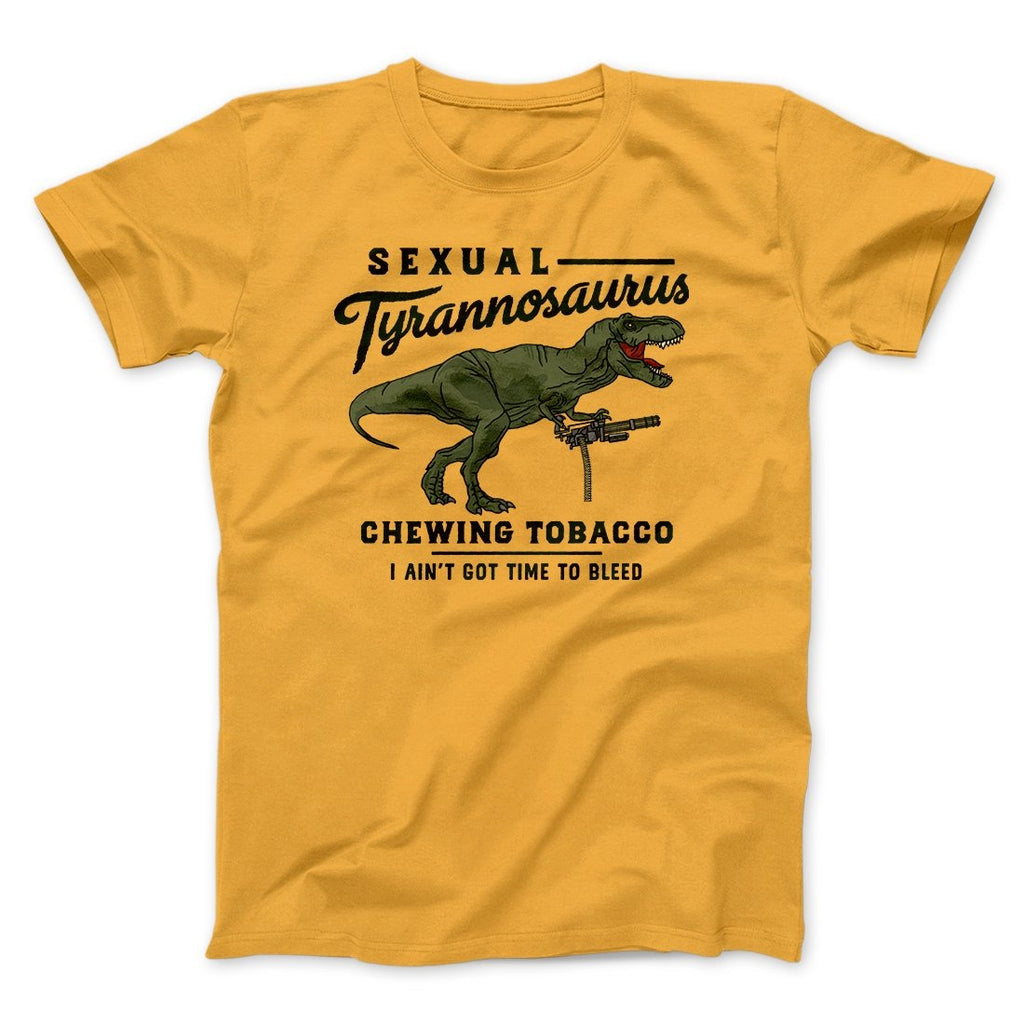 Sexual Tyrannosaurus Chewing Tobacco Funny Movie Men/Unisex T-Shirt