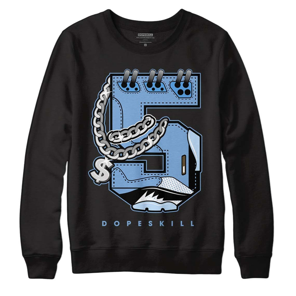 University Blue 5s DopeSkill Sweatshirt No.5 Graphic