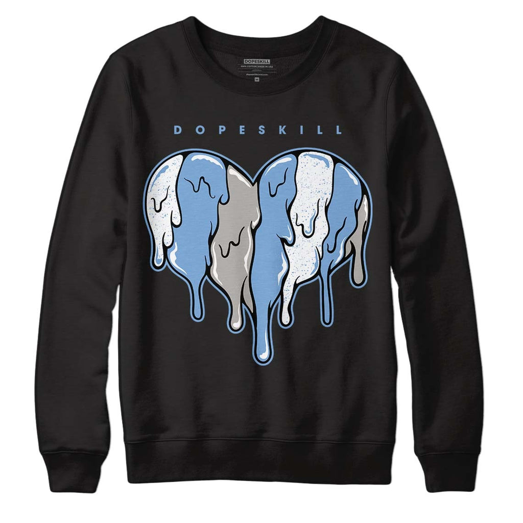 University Blue 5s DopeSkill Sweatshirt Slime Drip Heart Graphic