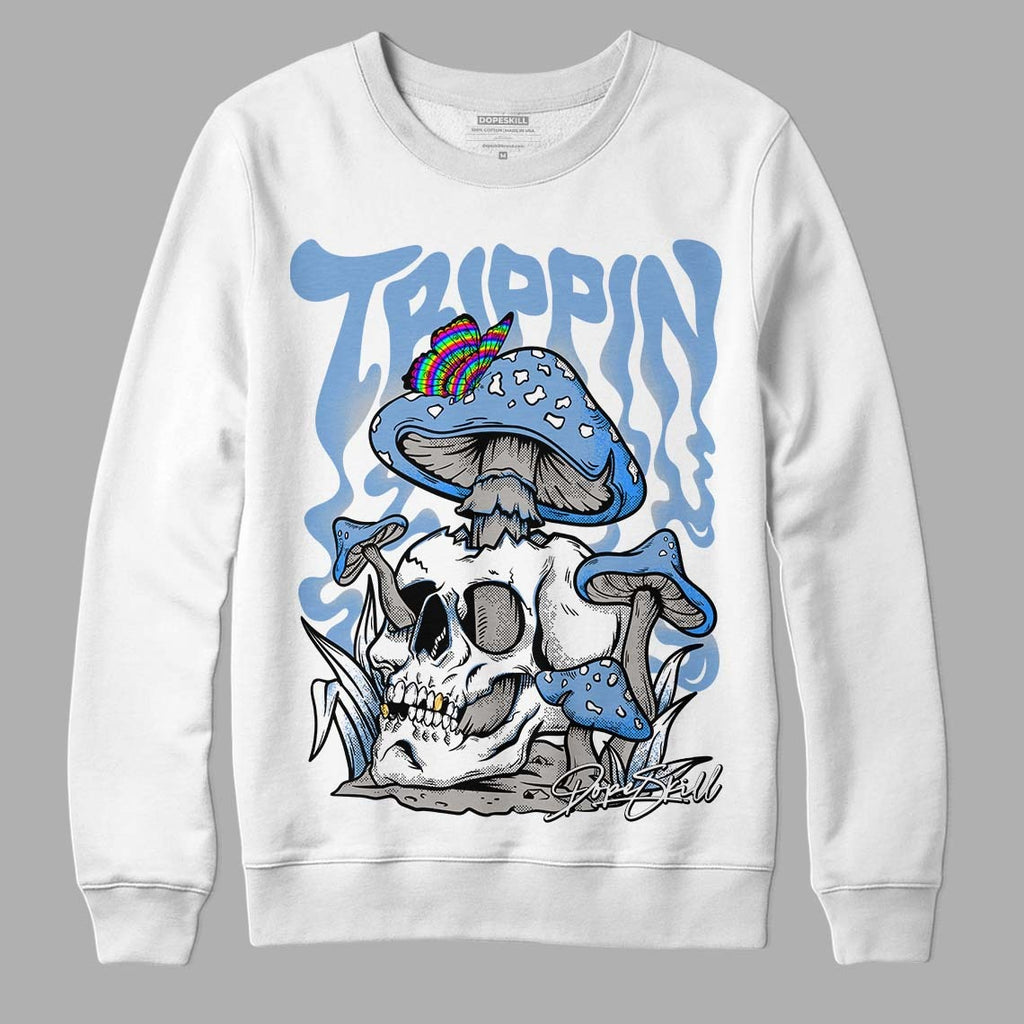 University Blue 5s DopeSkill Sweatshirt Trippin Graphic