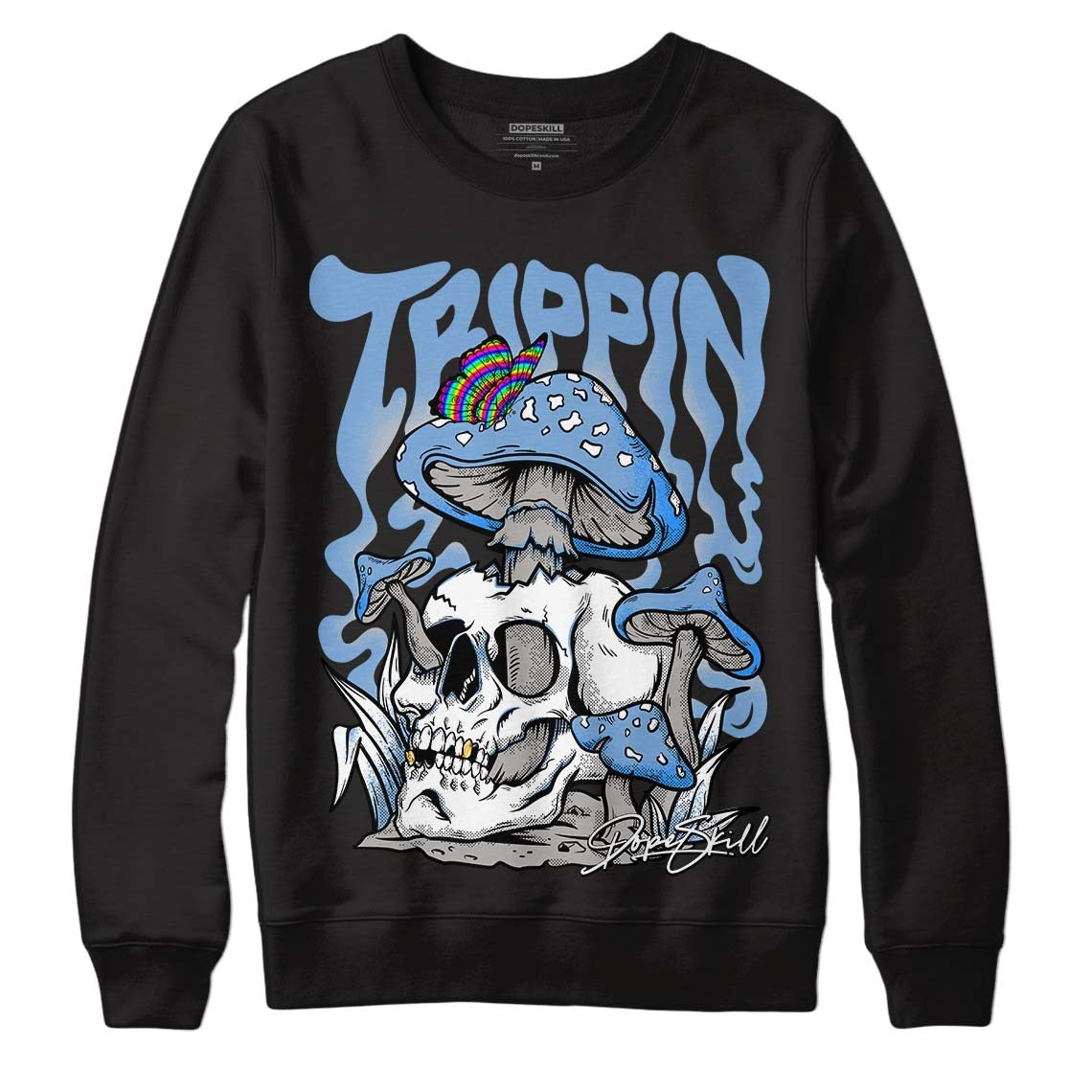 University Blue 5s DopeSkill Sweatshirt Trippin Graphic