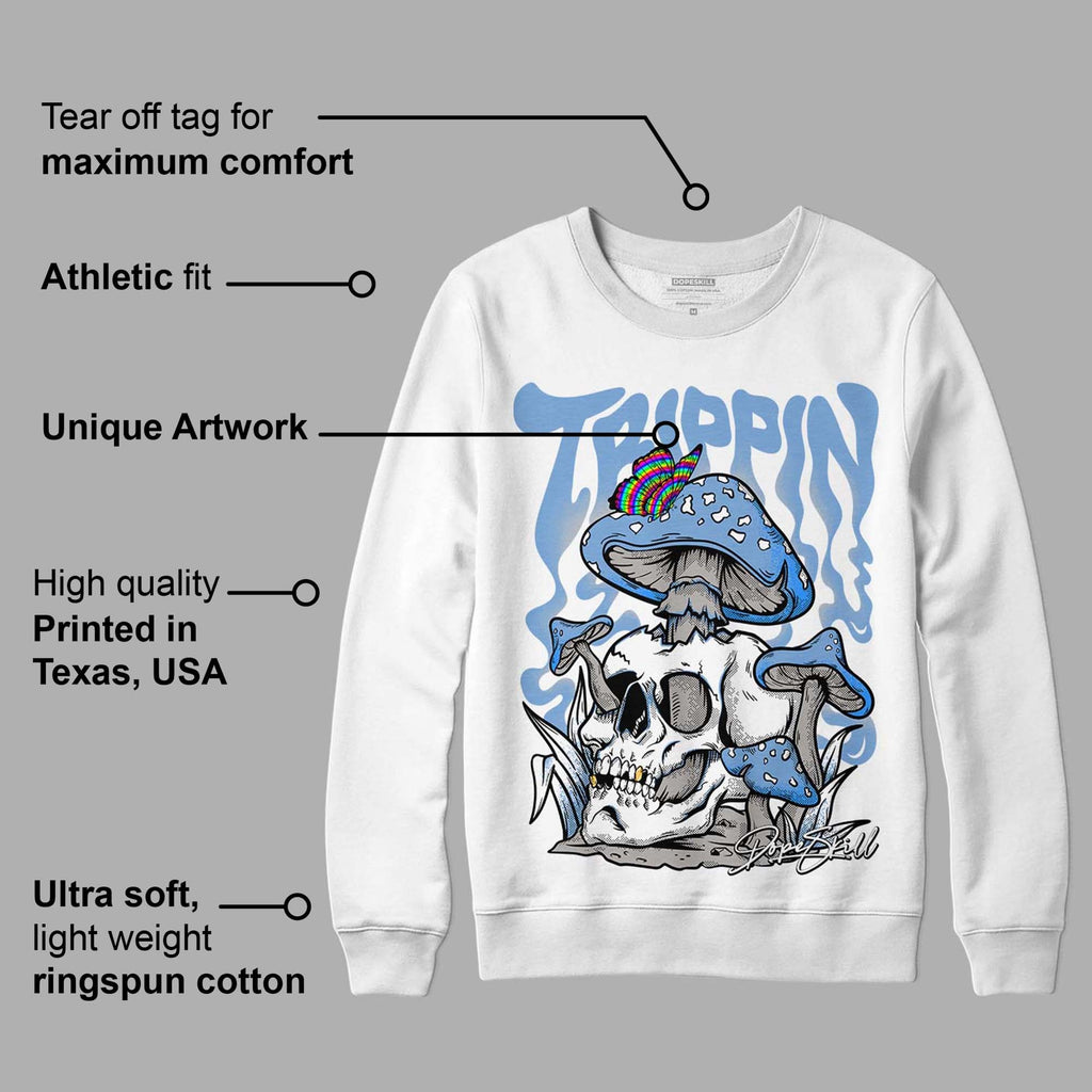 University Blue 5s DopeSkill Sweatshirt Trippin Graphic